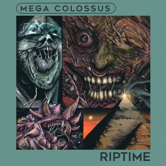 MEGA COLOSSUS - Riptime