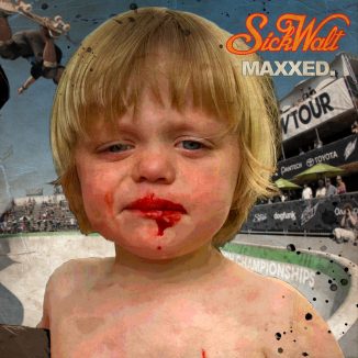 SickWalt - Maxxed